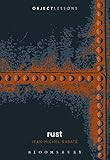 Rust (Object Lessons)