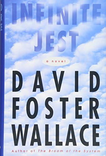 Infinite Jest: David Foster Wallace: a novel