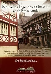 Nouvelles légendes de Josselin et de Brocéliande