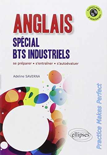 Anglais spécial BTS industriels by Adeline Saverna