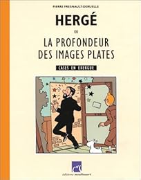 Hergé ou La profondeur des images plates