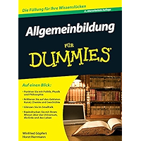 Allgemeinbildung für Dummies (German Edition) book cover Allgemeinbildung für Dummies (German Edition) book cover