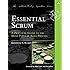 Essential Scrum: A Practical Guide to the Most Popular Agile Process (Addison-Wesley Signature Series (Cohn))