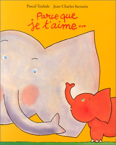 Parce que je t'aime