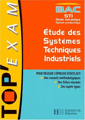 Étude des systèmes techniques industriels, bac STI
