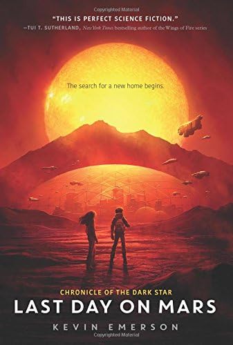Last Day on Mars (Chronicle of the Dark Star) Paperback – January 9, 2018