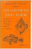 Hardcover On Growth and Form Cambridge Abridged Edition by the Late Sir D'Arcy Thompson Book