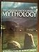 The Larousse Encyclopedia of Mythology by 