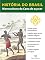 Livro História do Brasil - Livro I - Monocultura Da Cana De Açúcar A Sociedade Escravocrata