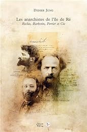 Les  anarchistes de l'île de Ré
