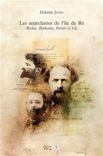 Les  anarchistes de l'île de Ré