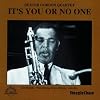 It's You Or No One by Dexter Gordon
