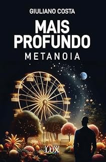 Livro Giuliano Costa: Mais Profundo: Metanoia