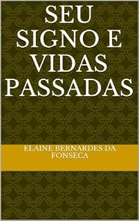 Livro Seu Signo e Vidas Passadas