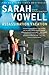 Assassination Vacation - Book by Sarah Vowell