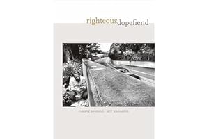 Righteous Dopefiend: Volume 21