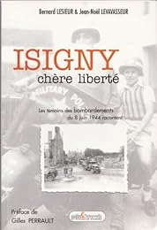 Isigny, chère liberté