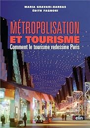 Métropolitisation et tourisme