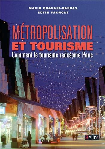 Métropolitisation et tourisme