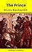 The Prince: By Nicolo Machiavelli (Phoenix Classics)