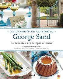 Les  carnets de cuisine de George Sand