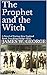 The Prophet and the Witch: A Novel of Puritan New England (My Father's Kingdom Book 2) by James W. George