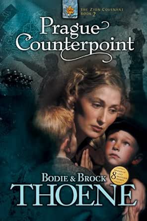 Prague Counterpoint Zion Covenant Book 2 Kindle Edition By Thoene Bodie Brock Thoene Literature Fiction Kindle Ebooks Amazon Com