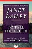 To Tell the Truth by Janet Dailey front cover