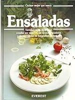 Ensaladas: Variedad única de recetas creadas por maestros de la cocina moderna y documentadas en fotografías exclusivas. 8424123840 Book Cover