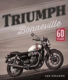 Triumph Bonneville: 60 Years