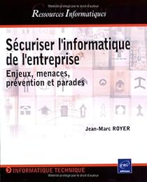Sécuriser l'informatique de l'entreprise