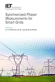 Image de Synchronized Phasor Measurements for Smart Grids (Iet Energy Engineering)
