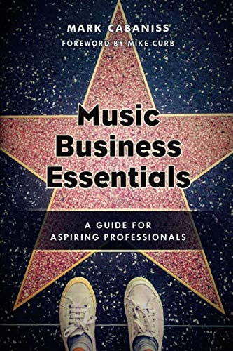 Music Business Essentials by Mark Cabaniss