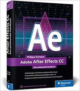 Adobe After Effects Cc Das Umfassende Handbuch Neuauflage 2019 Amazon Es Fontaine Philippe Libros En Idiomas Extranjeros