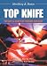 Top Knife: Art and Craft in Trauma Surgery by Hirshberg Asher