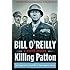 Killing Patton: The Strange Death of World War II's Most Audacious General