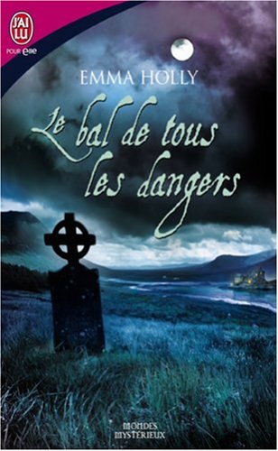 Le  bal de tous les dangers
