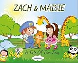 Zach & Maisie: A Tale of Two Zoos