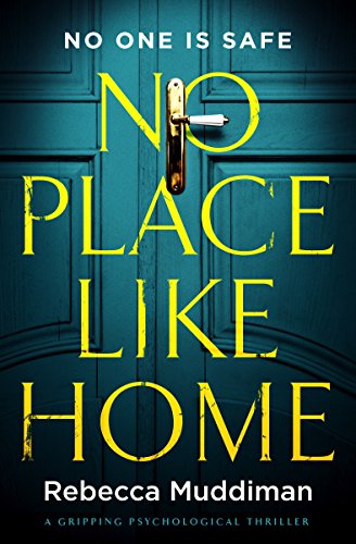 No Place Like Home: a gripping psychological thriller