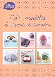 100 modèles de tricot et tricotin