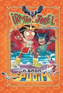 Livro A saga do pudim (Irmão do Jorel) – Uma história em quadrinhos inédita com aventuras intergalácticas