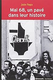 Mai 68, un pavé dans leur histoire