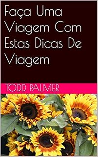 Livro Faça Uma Viagem Com Estas Dicas De Viagem