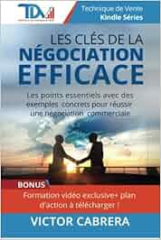 Les Cles De La Negociation Efficace Les Points Essentiels