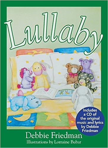 Lullaby Friedman Debbie Bubar Lorraine 9781580238076 Amazon Com Books