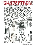 Shavertron: The Lettershop Years (Volume 2)