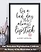 On a Bad Day There's Always Lipstick - Audrey Hepburn Quote, Make Up Bathroom Print and Fashion Wall Art, Motivational Girly Wall Decor, Feminist Gift Idea, 11x14 Unframed Typography Art Print Poster