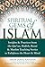 Spiritual Gems of Islam: Insights & Practices from the Qur'an, Hadith, Rumi & Muslim Teaching Stories to Enlighten the Heart & Mind (Skylight Illuminations)