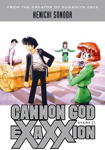 Cannon God Exaxxion Stage 1: Sonoda, Kenichi: 9781569717455