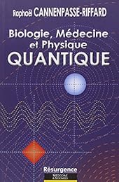 Biologie, médecine et physique quantique